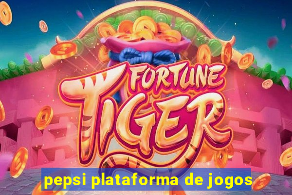 pepsi plataforma de jogos